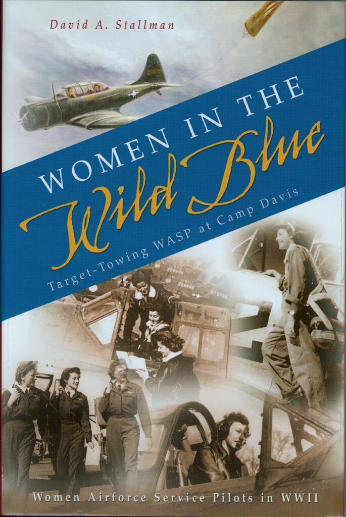 Women in the Wild Blue: Target-Towing WASP at Camp Davis